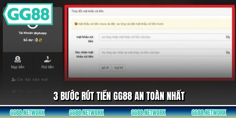3 bước rút tiền GG88 an toàn nhất