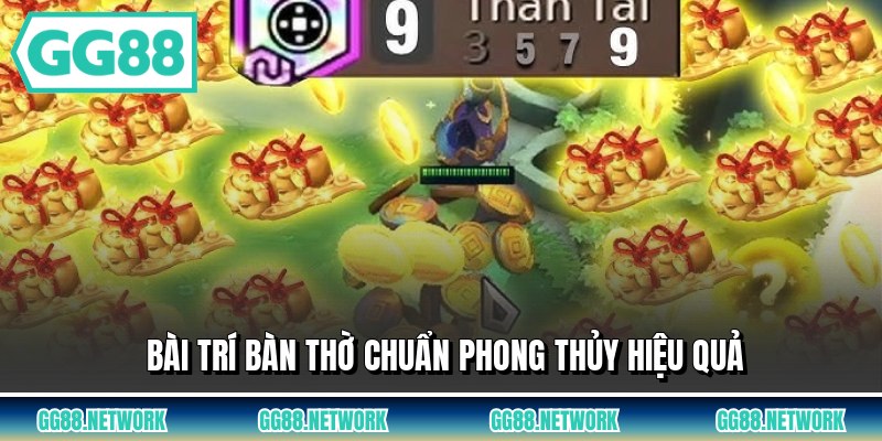 Bài trí bàn thờ chuẩn phong thủy hiệu quả