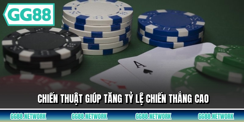 Chiến thuật giúp tăng tỷ lệ chiến thắng cao