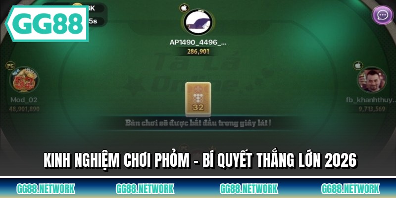 Kinh Nghiệm Chơi Phỏm - Bí Quyết Thắng Lớn 2026