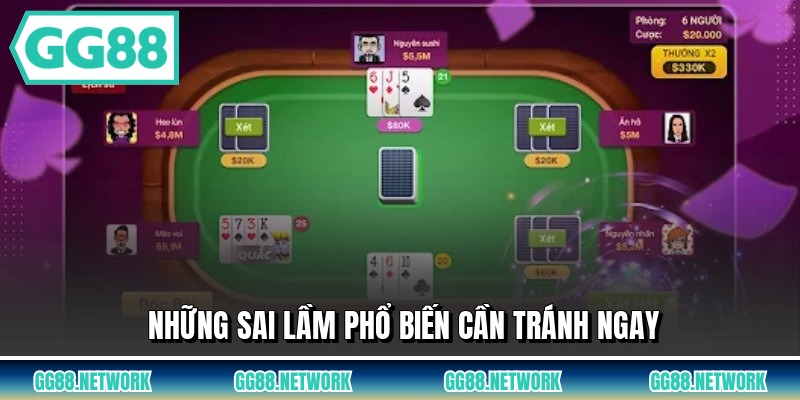 Những sai lầm phổ biến cần tránh ngay